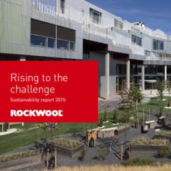 Rising to the Challenge - Sustainability Report, ROCKWOOL